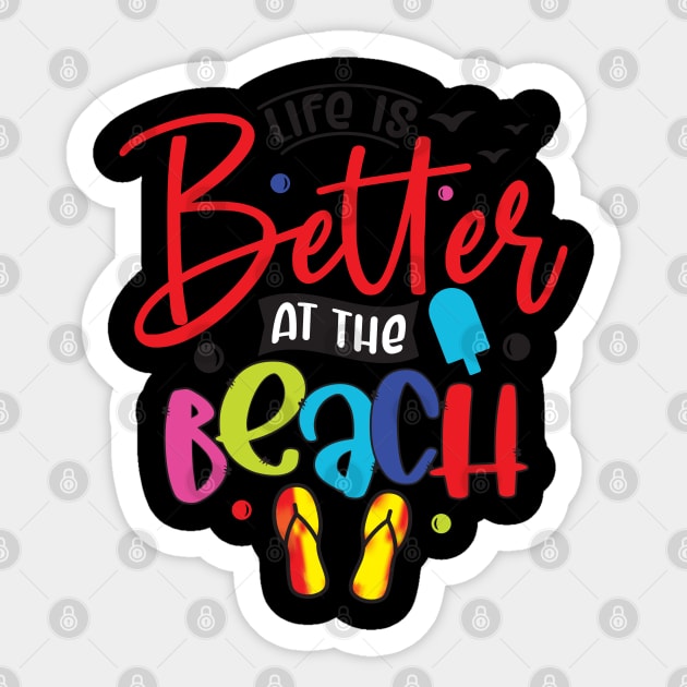 Life is better at the beach Sticker by busines_night